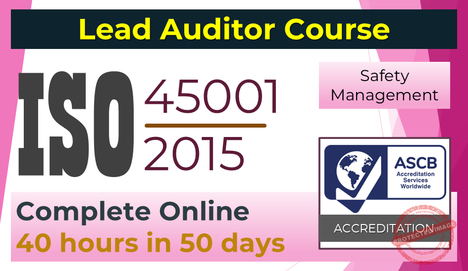 ISO 45001 Lead Auditor Course – ASCB USA Accredited