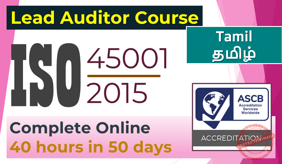 ISO 45001 Lead Auditor Course – ASCB USA Accredited (Tamil)